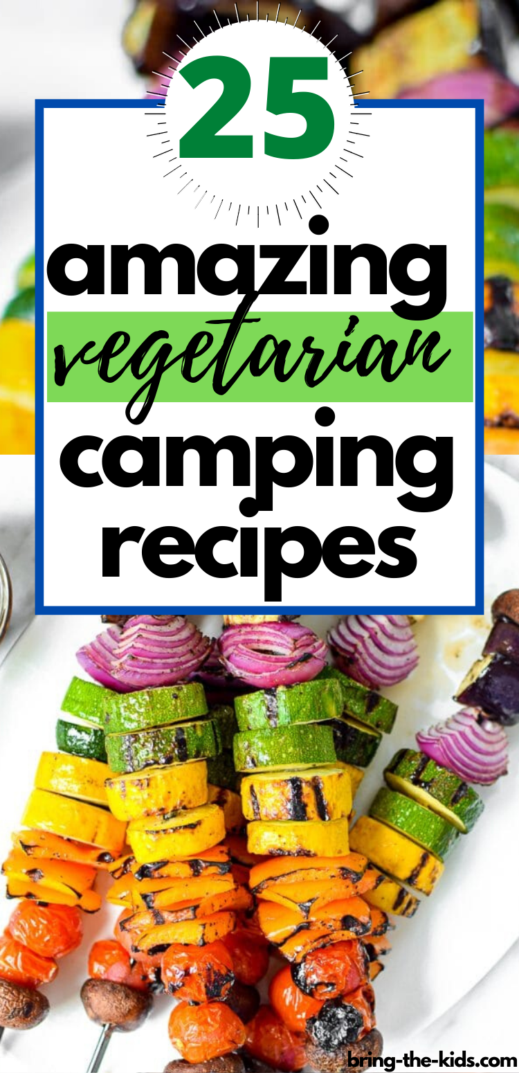 25 Camping Recipes for Vegetarians